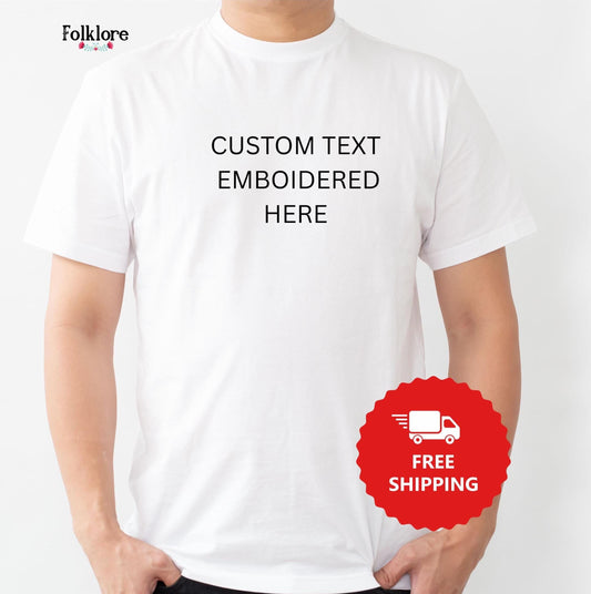 Custom Embroidered Shirt – Personalized unisex Gift – Add Your Own Words – Minimalist Gift for Him/her